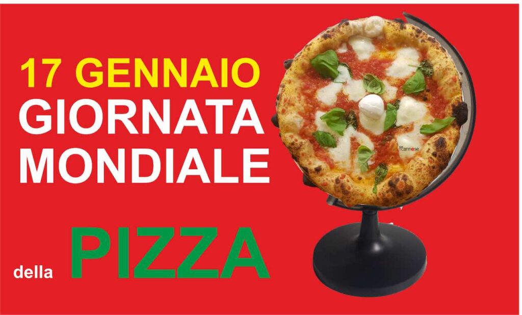 Giornata mondiale della pizza: 17 Gennaio 2022. Origini e tradizioni